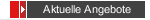 Aktuelle Angebote